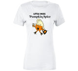 Little Miss Pumpkin Spice Fall Ladies T Shirt