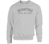 Mumford Phys Ed Department T Shirt