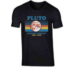 Never Forget Pluto 1930-2006 Dwarf Planet Funny Astrology Joke T Shirt