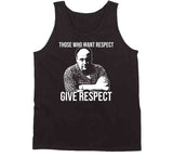 Tony Soprano Those Who Want Respect Quote Sopranos Fan T Shirt