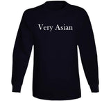 Very Asian Funny T Shirt