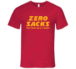 Zero Sacks Orlando Brown Kansas City Football Fan Funny T Shirt