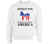 Donkey Pox Destroying America Funny T Shirt