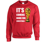 It's Coming Home For Christmas England Futbol World Cup 2022 Chant T Shirt