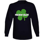 Feckin Eejit Funny St Patricks Day Joke T Shirt