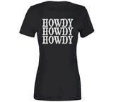 Howdy Howdy Howdy Funny T Shirt