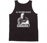 Tony Soprano All This From A Slice Of Gabagool Sopranos Quote T Shirt