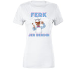 Ferk Jer Berdin Swedish Chef Joe Biden Dank Meme T Shirt