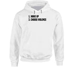 Wake Up Choose Violence Meme T Shirt