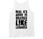 Real G's Move In Silence Like Lasagna Funny Meme T Shirt