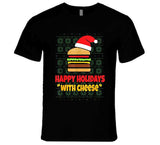 Happy Holidays With Cheese Funny Cheeseburger Christmas T Shirt