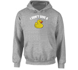 I Don't Give A Duck T Shirt