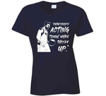 Luka Doncic Everybody Acting Tough When They're Up Dallas Basketball Fan Cool T Shirt