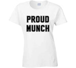 Proud Munch Funny Meme T Shirt