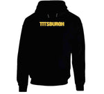 Titsburgh Funny Pittsburgh Football Fan T Shirt