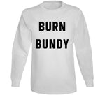 Burn Ted Bundy Retro T Shirt