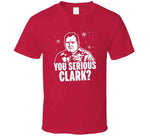 You Serious Clark Christmas Family Vacation Holiday Comedy Movie Fan Crewneck Sweatshirt