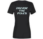 Grease The Poles Philadelphia Football Fan T Shirt